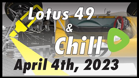 Lotus 49 & Chill ||||| 04/04/23 ||||| Assetto Corsa Stream Highlights