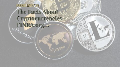 The Facts About Cryptocurrencies - FINRA.org Uncovered