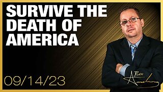 The Ben Armstrong Show | Survive The Death of America