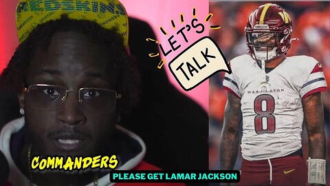 COMMANDERS, please get Lamar Jackson