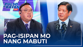 Atty. Roque kay PBBM: Please lang, pag-isipan mo nang mabuti ang iyong ginagawa