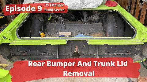 1971 Dodge Charger Restoration - Episode 9 Rear bumper and trunk disassembly