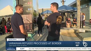 Ukrainian refugees processed at San Ysidro Port of Entry at PedWest