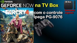 Far Cry 4 na TV Box pela GeForce Now com o controle Ípega PG-9076