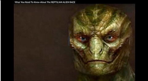 What You Need To Know About The REPTILIAN ALIEN RACE