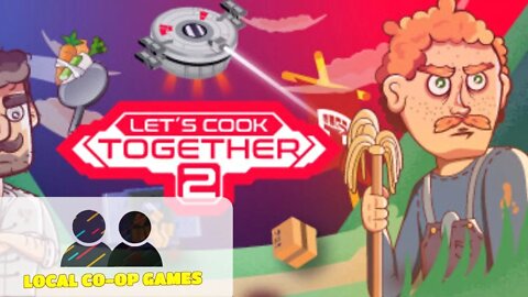 Lets Cook Together 2 Multiplayer - How to Play Local Coop (Gameplay)