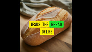 The Ultimate Search for Meaning_Finding Satisfaction in Christ_John 6:32-59 | I Am the Bread Of Life