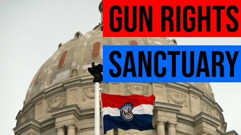 Missouri Passes 2A Sanctuary Law