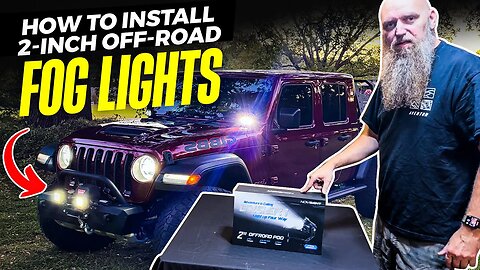 How to Install 2-inch Off-Road Fog Lights on Your Jeep | FireAndIceOutdoors.net