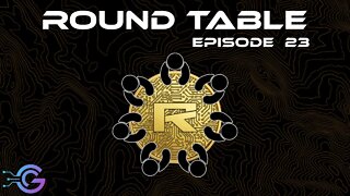 Crypto Round Table - Episode 23