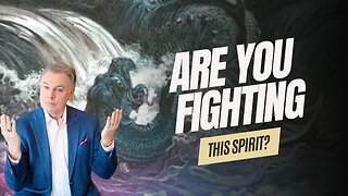 Are you fighting against this spirit? | Lance Wallnau