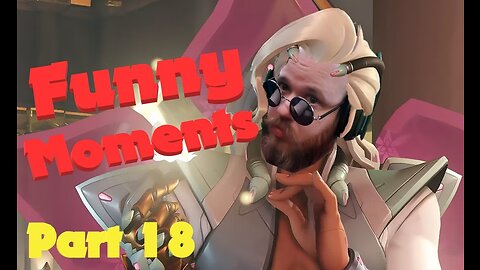 Overwatch 2 Funny Moments 18