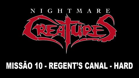 [PS1] - Nightmare Creatures - [Missão 10 - Regent's Canal] - Dificuldade Hard - [HD]