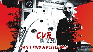 CVR Episode 54: Fetterman