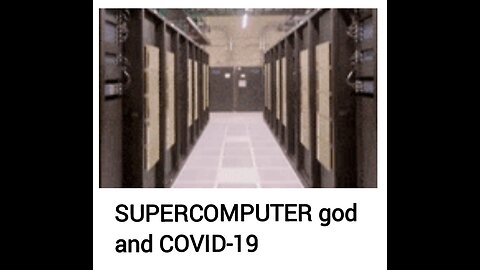 SUPERCOMPUTER god and COVID-19