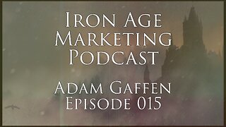 Adam Gaffen: Iron Age Marketing 015