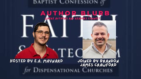 Interview: Brandon James Crawford, The Baptist Confession of Faith