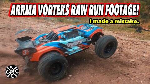 ARRMA Vorteks Raw Run Footage! It rips!!! I Did Make A Bad Mistake Though