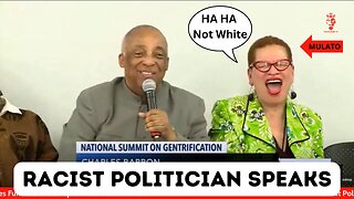 Racist Politician Makes Fun Of White People