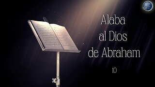 10. Alaba al Dios de Abraham - Red ADvenir Himnos