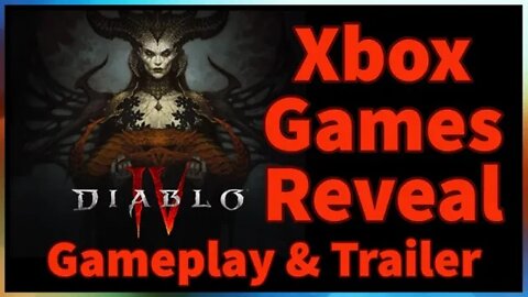 Diablo IV Xbox Games Reveal: Trailer & Gameplay