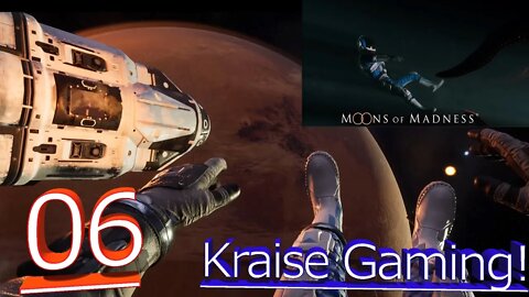 Ep06 Ending: To The Moons! - Moons of Madness - by Kraise Gaming!