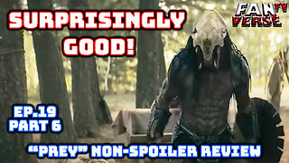 PREY, Finally a Good Predator Movie! Ep.19, Part 6