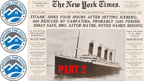 TITANIC SINKS! The History of the "Titanic" Part 2