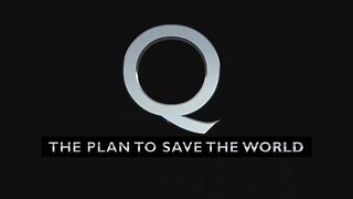 Q ... The Plan to save the World 🇺🇸 The Battle between Good and Evil