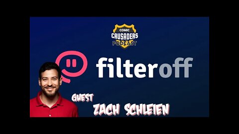 Comic Crusaders Special: Al and CVR chat with the CEO of Get Filter Off - Zach Schleien