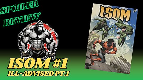 Gorillamar Reviews: Isom 1