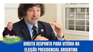 DIREITA DESPONTA PARA A VITÓRIA NA ELEIÇÃO PRESIDENCIAL ARGENTINA
