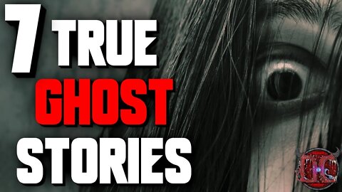 Paranormal Encounters | 7 True Ghost Stories