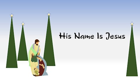 His Name Is Jesus