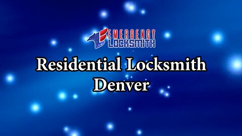 Residential Locksmith Denver