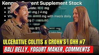 Kenny's Daily Supplements for Gut Health, Demystifying IBD, Bali Belly & Answering Comments | GHH #7
