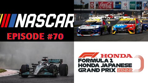 Episode 70 - F1 in Japan, NASCAR at the Charlotte Roval, and More