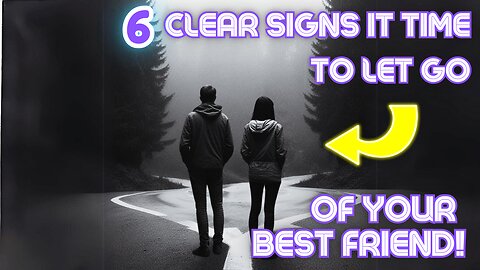 Friendship Crossroads: 6 Clear Signs It's Time to Release a Best Friend - Elevate Psychology