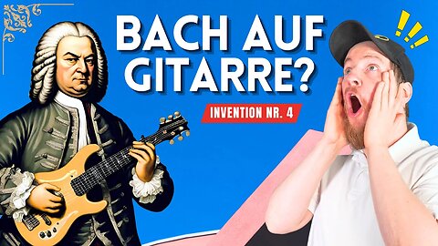 Invention Nr. 4 (BWV 775) | Johann Sebastian Bach für 2 E-Gitarren | Harmonisch Moll & Septimen