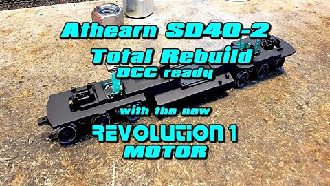 Athearn SD40-2 Total Rebuild Part 1