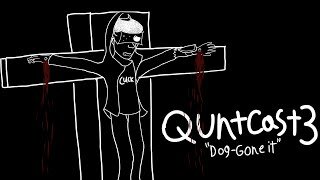 Dog Gone-It - QuntCast