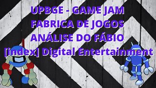 UPBGE - GAME JAM FABRICA DE JOGOS ANÁLISE DO FÁBIO [index] Digital Entertainment