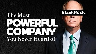 BlackRock: The Company That Owns The World [MIRROR]