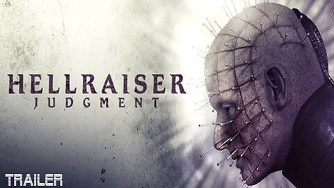 HELLRAISER: JUDGMENT - OFFICIAL TRAILER - 2018