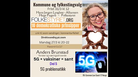 2023-03-27 Folkestyret.org - Alliansen, 5G+vaksiner=Sant Del 5 (2t40min) hele sendingen