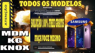 Remover bloqueio GOOGLE FRP MDM KNOX KG :Solução Grátis para MDM KG Knox Aprenda Agora!