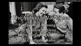The Subject Was Roses - Frank D. Gilroy - BBC Saturday Night Theatre - Pulitzer Prize Play
