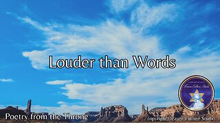 Poetry from the Throne: Louder than Words