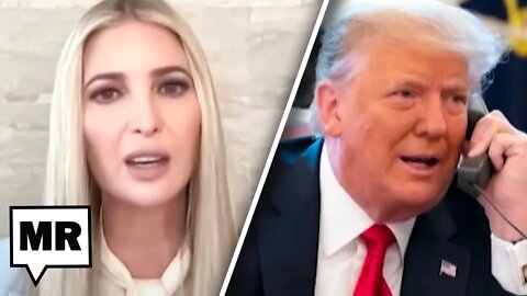 Ivanka Throws Trump Under The Bus During January 6th Hearing