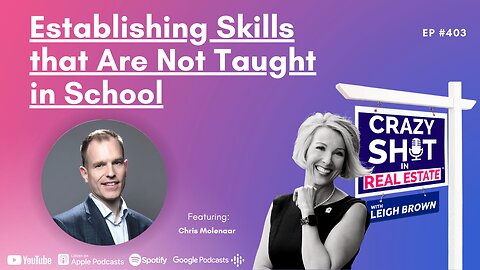 Establishing Skills that Are Not Taught in School with Chris Molenaar